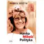 Hanka, miłość, polityka Sklep on-line