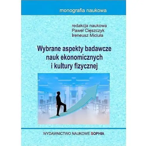 EBOOK Wybrane aspekty badawcze nauk ekonomicznych i kultury fizycznej, AZ#F2CD5EA8EB/DL-ebwm/pdf