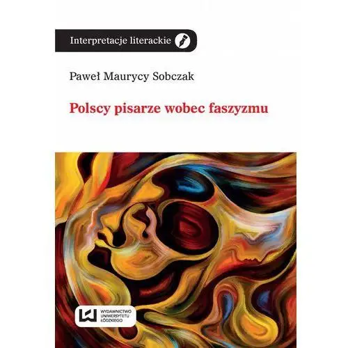 Paweł maurycy sobczak Polscy pisarze wobec faszyzmu