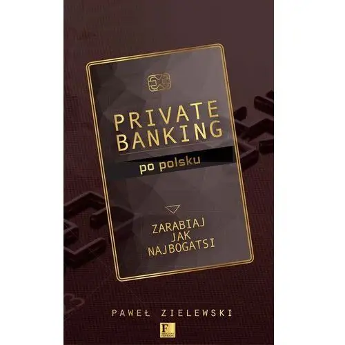 Paweł zielewski Private banking po polsku