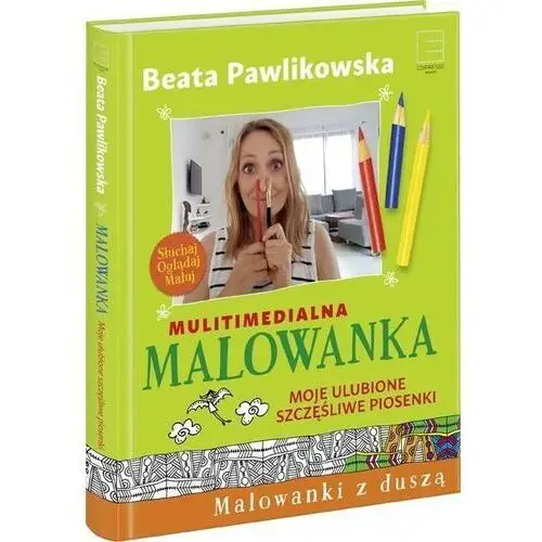 Multimedialna malowanka. moje ulubione szczęśliwe piosenki Pawlikowska beata