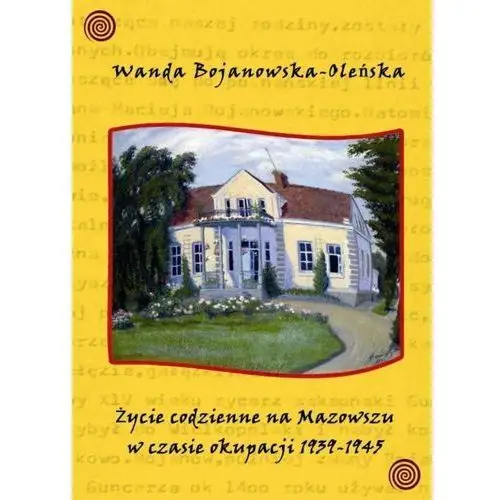 Paxefides Życie codzienne na mazowszu w czasie okupacji 1939-45