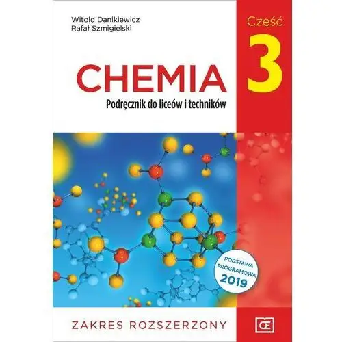 Nowe chemia podręcznik dla klasy 3 liceów i techników zakres rozszerzony chr3 Pazdro