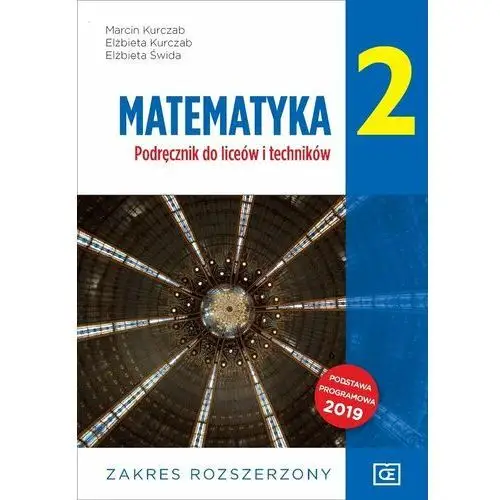 Pazdro podręczniki Matematyka lo 2 zr oe pazdro w.2020 - kurczab elżbieta, świda elżbieta, kurczab marcin