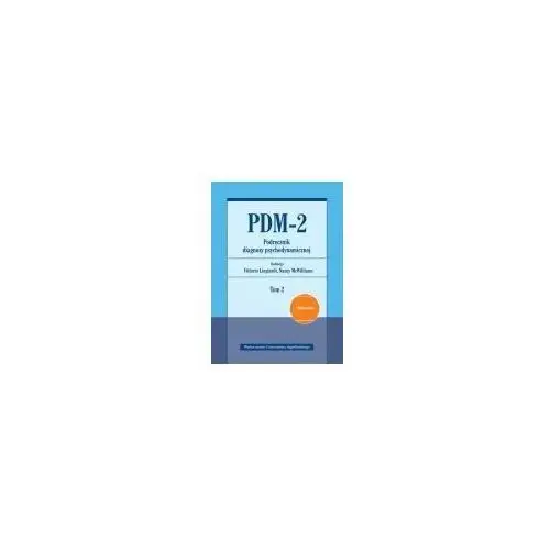 PDM-2. Podręcznik diagnozy psychodynamicznej T.2