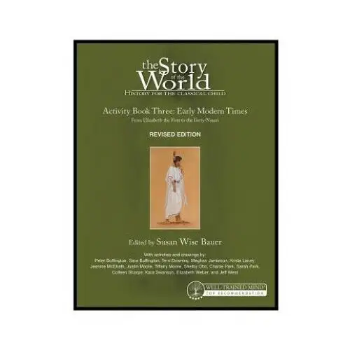 Peace hill press Story of the world, vol. 3 activity book, revised edition