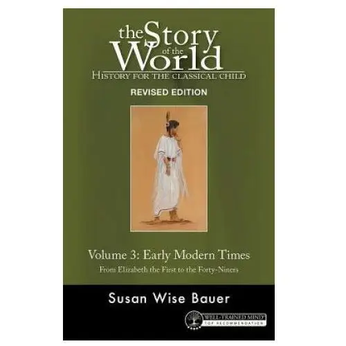 Story of the World, Vol. 3 Revised Edition