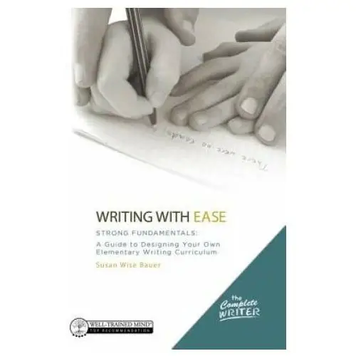 Peace hill press Writing with ease: strong fundamentals