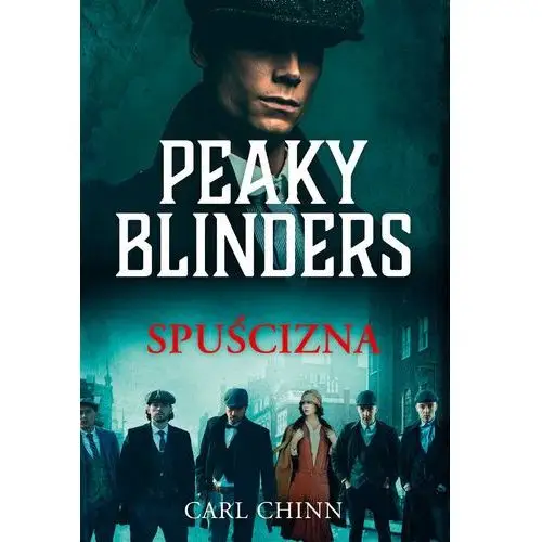 Peaky Blinders. Spuścizna