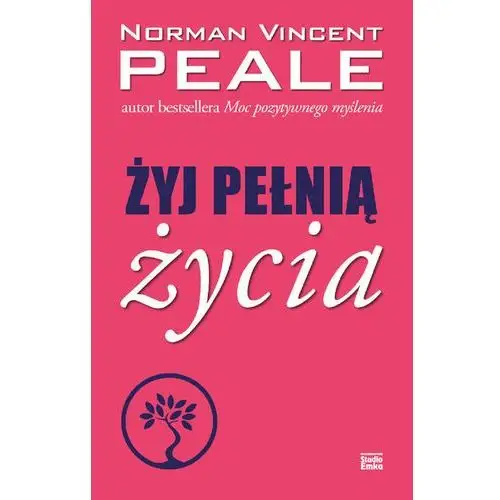 żyj pełnią życia