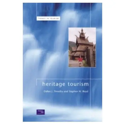 Heritage tourism Pearson education