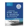 Html, css & javascript web publishing in one hour a day, sams teach yourself Pearson education Sklep on-line