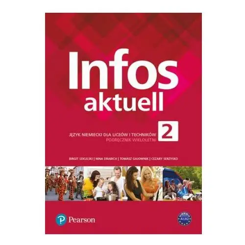 Infos aktuell 2 język niemiecki podręcznik + kod (interaktywny podręcznik) Pearson education