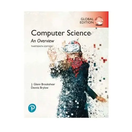 Pearson education limited Computer science: an overview, global edition