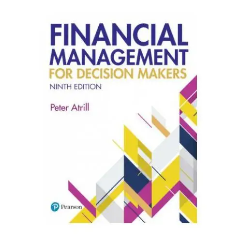 Pearson education limited Financial management for decision makers