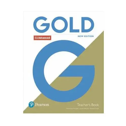 Pearson education limited Gold c1 advanced new edition teacher's book with portal access and teacher's resource disc pack