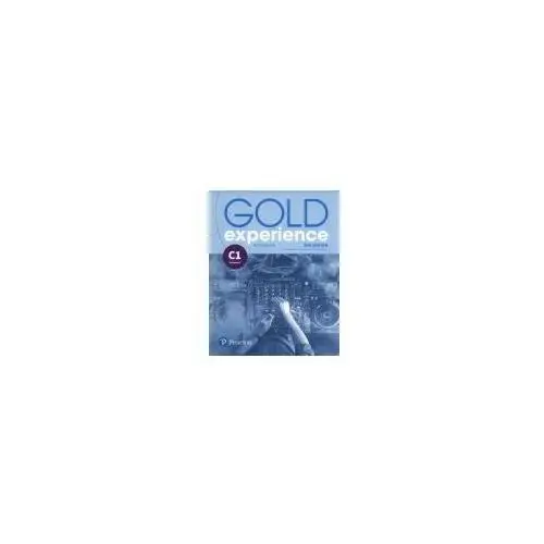 Pearson education limited Gold experience 2nd edition c1 workbook - ball rhiannon, hartley sarah, edwards lynda