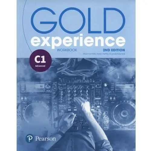Pearson education limited Gold experience 2nd edition c1 workbook - ball rhiannon, hartley sarah, edwards lynda