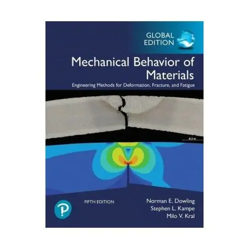 Pearson education limited Mechanical behavior of materials, global edition