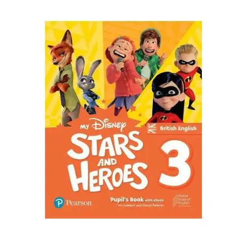 Pearson education limited My disney stars and heroes british edition level 3 pupil's book with ebook and digital activities