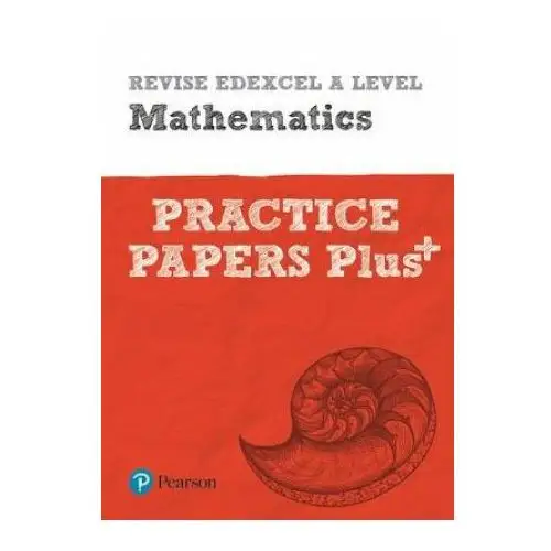 Pearson education limited Pearson revise edexcel a level maths practice papers plus