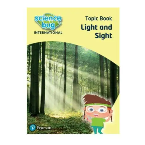 Pearson education limited Science bug: light and sight topic book