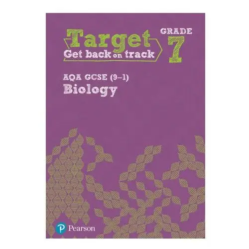 Pearson education limited Target grade 7 aqa gcse (9-1) biology intervention workbook