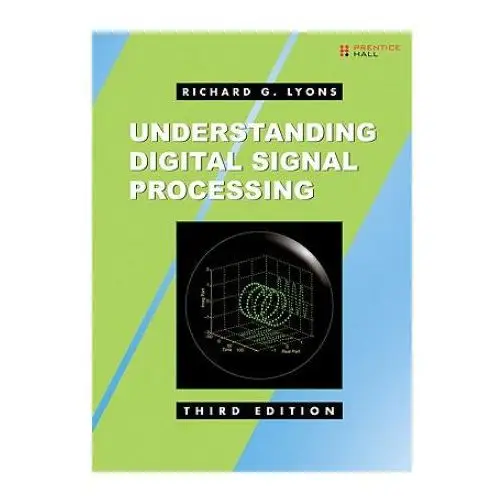 Understanding Digital Signal Processing