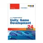 Unity Game Development in 24 Hours, Sams Teach Yourself Sklep on-line