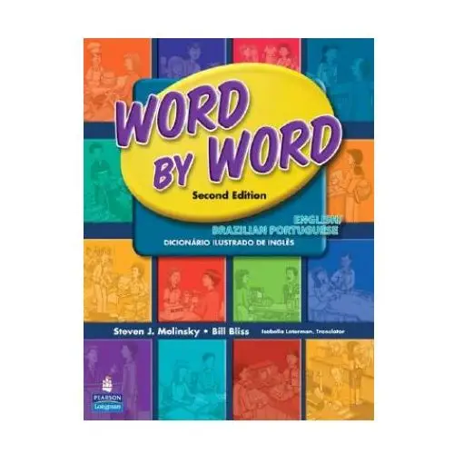 Word by word picture dictionary english/brazilian portuguese edition Pearson education