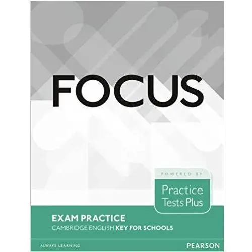 Pearson Focus exam practice: cambridge english key for schools