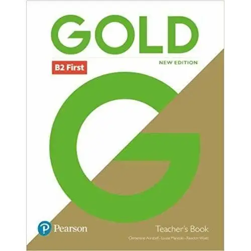 Gold b2 first new edition. teachers book + english portal access code - książka Pearson