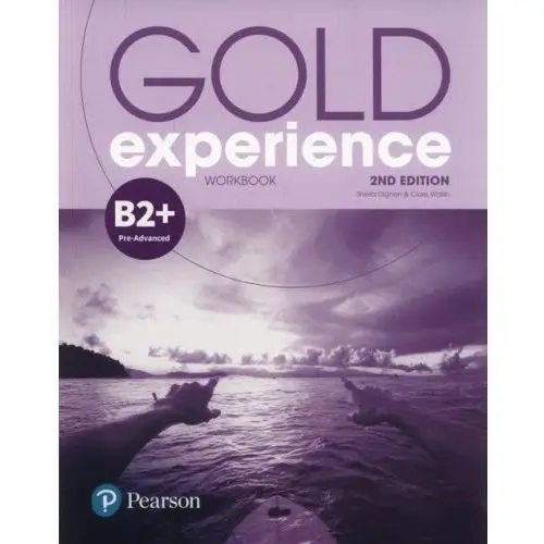 Pearson Gold experience 2ed b2+ workbook - dignen sheila, walsh clare