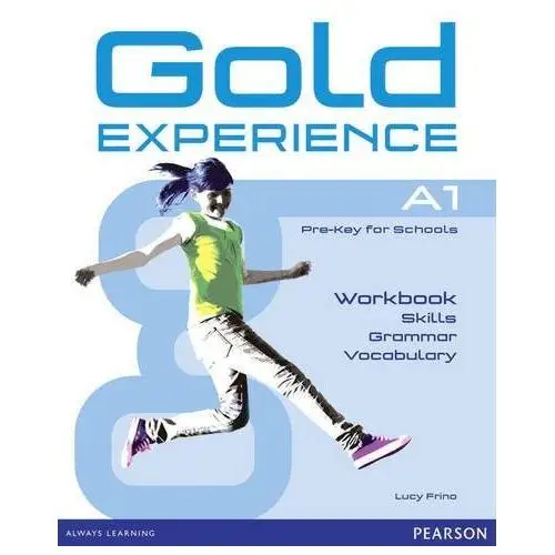 Gold experience a1. language and skills workbook Pearson
