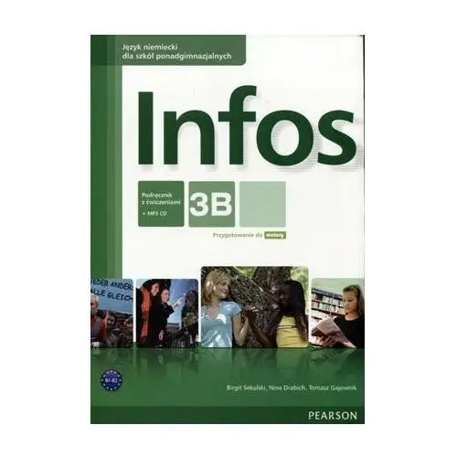 Infos 3B. Podręcznik z Ćwiczeniami + MP3