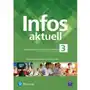 Infos aktuell 3. język niemiecki. podręcznik + kod (interaktywny podręcznik). liceum i technikum Sklep on-line