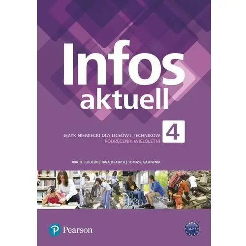 Infos aktuell 4. język niemiecki. podręcznik + kod (interaktywny podręcznik) Pearson