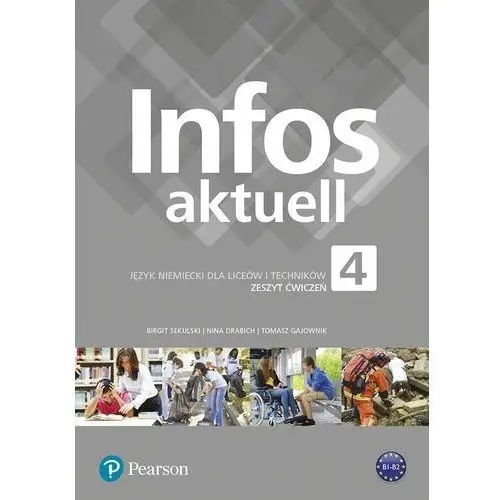 Pearson Infos aktuell 4. język niemiecki. zeszyt ćwiczeń + kod (interaktywny zeszyt ćwiczeń)