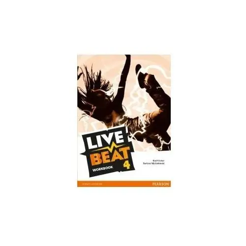 Live beat pl 4 workbook +mp3 cd (do wersji wieloletniej) Pearson