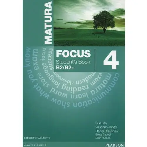 Matura Focus 4. Podręcznik Wieloletni BEZPŁATNY ODBIÓR W KSIĘGARNIACH