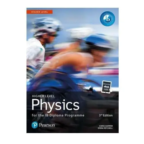 Pearson Physics for the IB Diploma. Higher Level BEZPŁATNY ODBIÓR W KSIĘGARNIACH