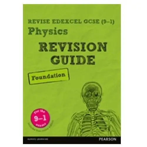 Pearson REVISE Edexcel GCSE (9-1) Physics Foundation Revision Guide O'Neill, Mike