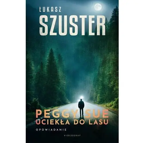 Peggy Sue uciekła do lasu