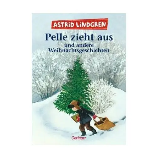 Pelle zieht aus und andere Weihnachtsgeschichten