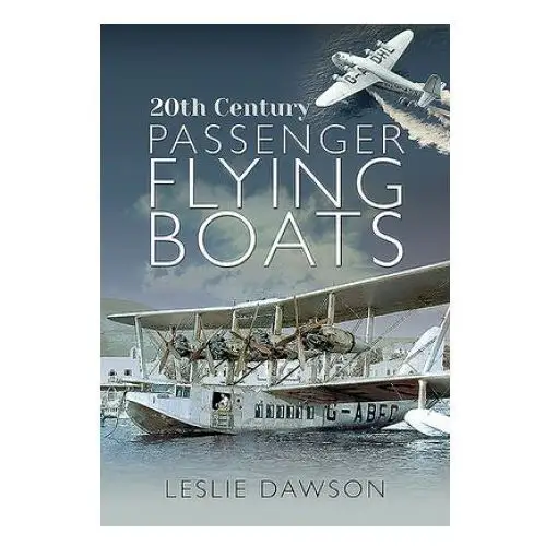 20th Century Passenger Flying Boats