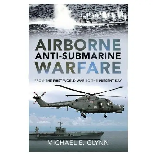 Pen & sword books ltd Airborne anti-submarine warfare