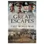 Great escapes of the first world war Pen & sword books ltd Sklep on-line