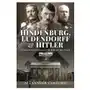 Hindenburg, ludendorff and hitler Pen & sword books ltd Sklep on-line