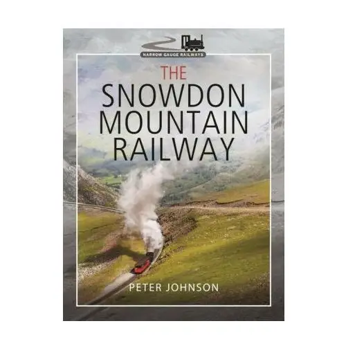 Pen & sword books ltd Snowdon mountain railway