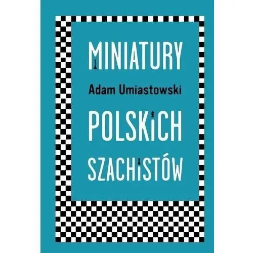 Miniatury polskich szachistów - adam umiastowski, F5B4-91812